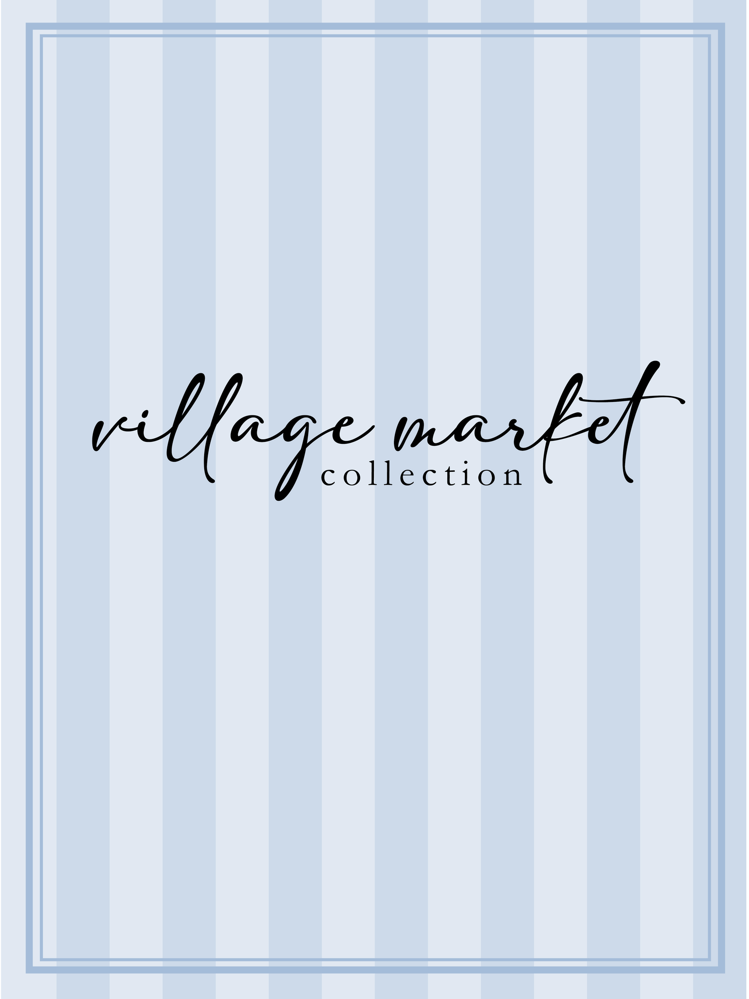 The Village Market Collection